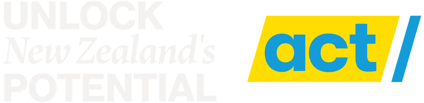 Unlock New Zealand's potential, ACT
